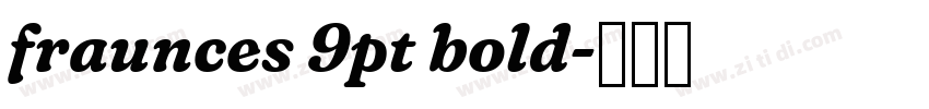 fraunces 9pt bold字体转换